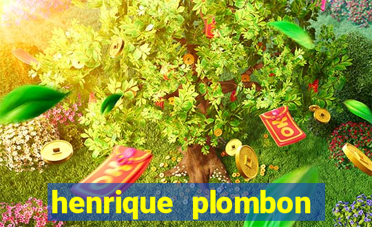 henrique plombon pinheiro fortuna